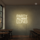 Sinal de néon Party All Night Long