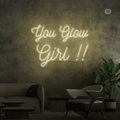 Sinal de néon You Glow Girl