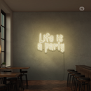 Sinal de néon Life is a Party