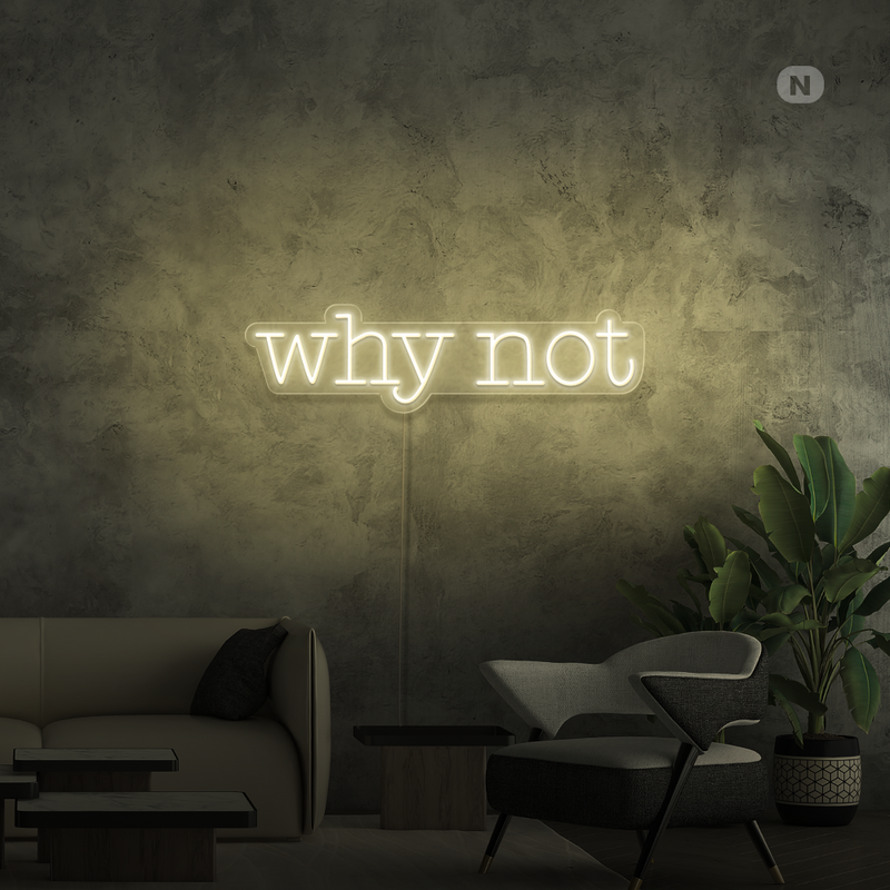 Sinal de néon Why Not