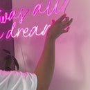 Sinal de néon It was all a dream