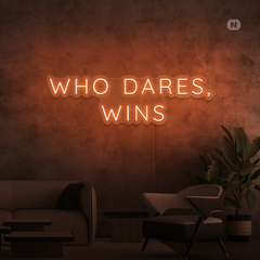 Neon Verlichting Who Dares Wins